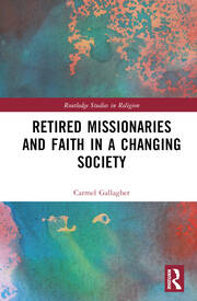 Retired Missionaries and Faith in a Changing Society book cover