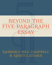 Beyond the Five Paragraph Essay book cover