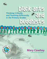 Black Ants and Buddhists: Thinking Critically and Teaching Differently in the Primary Grades book cover
