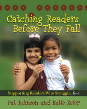 Catching Readers Before They Fall: Supporting Readers Who Struggle, K-4 book cover