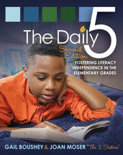 The Daily 5: Fostering Literacy Independence in the Elementary Grades book cover