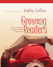 Growing Readers: Units of Study in the Primary Classroom book cover