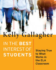 In the Best Interest of Students: Staying True to What Works in the ELA Classroom book cover