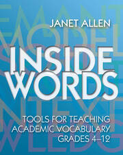 Inside Words: Tools for Teaching Academic Vocabulary, Grades 4-12 book cover