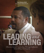Leading and Learning: Effective School Leadership Through Reflective Storytelling and Inquiry book cover