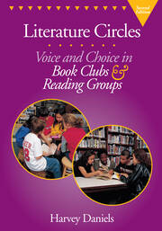 Literature Circles: Voice and Choice in Book Clubs & Reading Groups book cover
