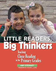 Little Readers, Big Thinkers: Teaching Close Reading in the Primary Grades book cover