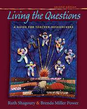Living the Questions: A Guide for Teacher-Researchers book cover