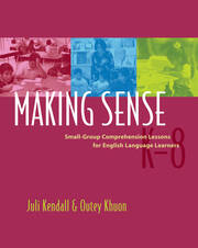 Making Sense: Small-Group Comprehension Lessons for English Language Learners book cover
