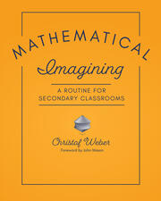 Mathematical Imagining: A Routine for Secondary Classrooms book cover