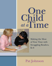 One Child at a Time: Making the Most of Your Time with Struggling Readers, K-6 book cover
