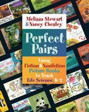 Perfect Pairs, K-2: Using Fiction & Nonfiction Picture Books to Teach Life Science, K-2 book cover