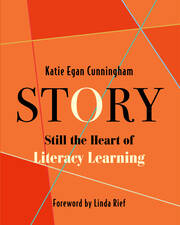 Story: Still the Heart of Literacy Learning book cover