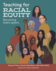 Teaching for Racial Equity: Becoming Interrupters book cover