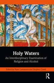 Holy Waters: An Interdisciplinary Examination of Religion and Alcohol book cover