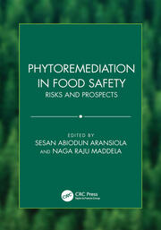 Phytoremediation in Food Safety: Risks and Prospects book cover