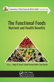 The Functional Foods: Nutrient and Health Benefits book cover