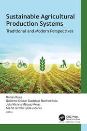 Sustainable Agricultural Production Systems: Traditional and Modern Perspectives book cover