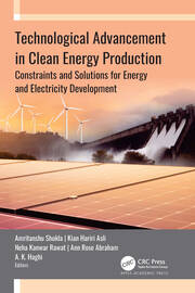Technological Advancement in Clean Energy Production: Constraints and Solutions for Energy and Electricity Development book cover
