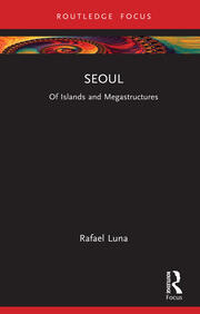 Seoul: Of Islands and Megastructures book cover