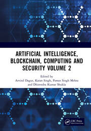 Artificial Intelligence, Blockchain, Computing and Security Volume 2: Proceedings of the International Conference on Artificial Intelligence, Blockchain, Computing and Security (ICABCS 2023), Gr. Noida, UP, India, 24 - 25 February 2023 book cover