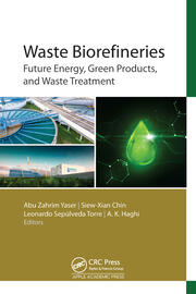 Waste Biorefineries: Future Energy, Green Products, and Waste Treatment book cover