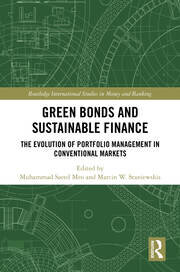 Green Bonds and Sustainable Finance: The Evolution of Portfolio Management in Conventional Markets book cover