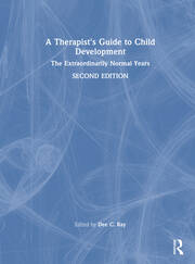 A Therapist's Guide to Child Development: The Extraordinarily Normal Years book cover