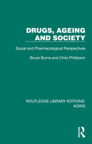 Drugs, Ageing and Society: Social and Pharmacological Perspectives book cover