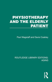 Physiotherapy and the Elderly Patient book cover