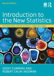 Introduction to the New Statistics: Estimation, Open Science, and Beyond book cover