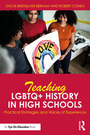Teaching LGBTQ+ History in High Schools: Practical Strategies and Voices of Experience book cover
