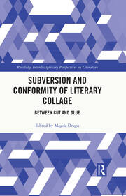 Subversion and Conformity of Literary Collage: Between Cut and Glue book cover