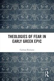 Theologies of Fear in Early Greek Epic book cover