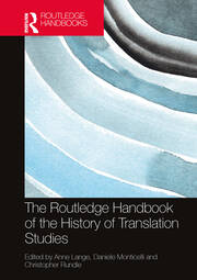 The Routledge Handbook of the History of Translation Studies book cover