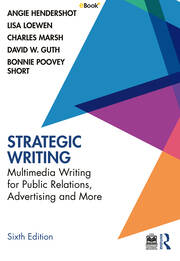 Strategic Writing: Multimedia Writing for Public Relations, Advertising and More book cover