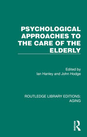Psychological Approaches to the Care of the Elderly book cover