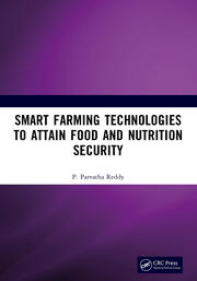Smart Farming Technologies to Attain Food and Nutrition Security book cover