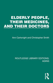 Elderly People, Their Medicines, and Their Doctors book cover