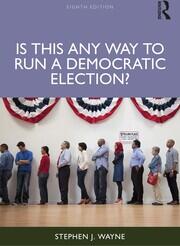 Is This Any Way to Run a Democratic Election? book cover