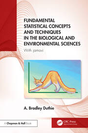 Fundamental Statistical Concepts and Techniques in the Biological and Environmental Sciences: With jamovi book cover