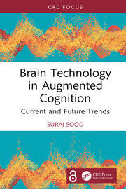 Brain Technology in Augmented Cognition: Current and Future Trends book cover