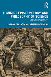 Feminist Epistemology and Philosophy of Science: An Introduction book cover