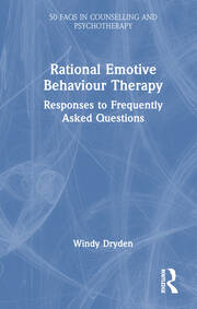 Rational Emotive Behaviour Therapy: Responses to Frequently Asked Questions book cover