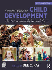 A Therapist's Guide to Child Development: The Extraordinarily Normal Years book cover