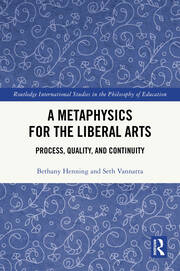 A Metaphysics for the Liberal Arts: Process, Quality, and Continuity book cover