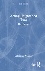 Acting Heightened Text: The Basics book cover