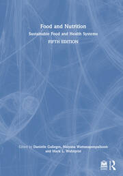 Food and Nutrition: Sustainable Food and Health Systems book cover