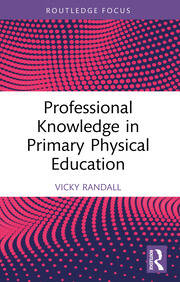 Professional Knowledge in Primary Physical Education book cover