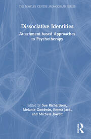 Dissociative Identities: Attachment-based Approaches to Psychotherapy book cover